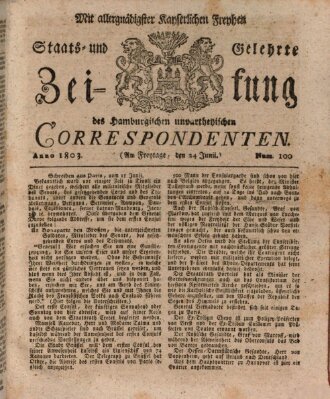 Staats- und gelehrte Zeitung des Hamburgischen unpartheyischen Correspondenten Freitag 24. Juni 1803