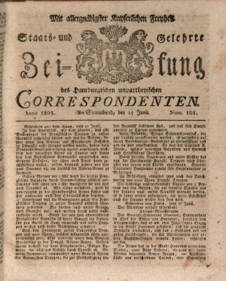 Staats- und gelehrte Zeitung des Hamburgischen unpartheyischen Correspondenten Samstag 25. Juni 1803