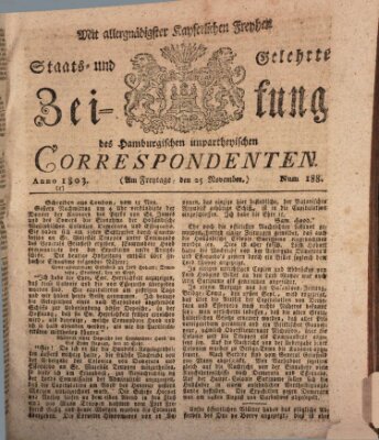 Staats- und gelehrte Zeitung des Hamburgischen unpartheyischen Correspondenten Freitag 25. November 1803