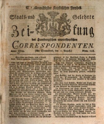 Staats- und gelehrte Zeitung des Hamburgischen unpartheyischen Correspondenten Samstag 11. August 1804