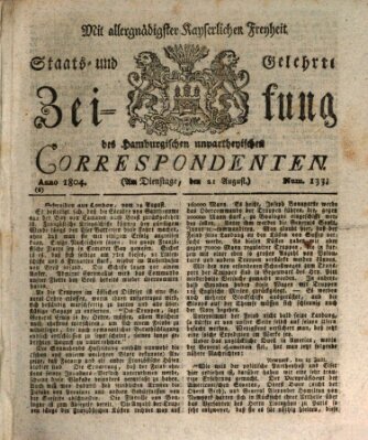 Staats- und gelehrte Zeitung des Hamburgischen unpartheyischen Correspondenten Dienstag 21. August 1804