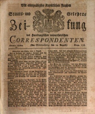 Staats- und gelehrte Zeitung des Hamburgischen unpartheyischen Correspondenten Mittwoch 29. August 1804