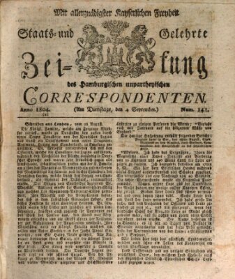 Staats- und gelehrte Zeitung des Hamburgischen unpartheyischen Correspondenten Dienstag 4. September 1804