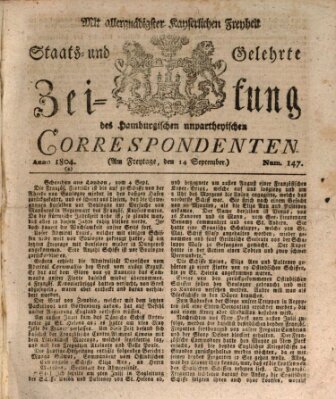 Staats- und gelehrte Zeitung des Hamburgischen unpartheyischen Correspondenten Freitag 14. September 1804