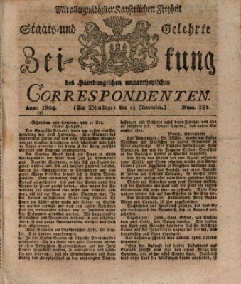 Staats- und gelehrte Zeitung des Hamburgischen unpartheyischen Correspondenten Dienstag 13. November 1804