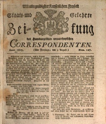 Staats- und gelehrte Zeitung des Hamburgischen unpartheyischen Correspondenten Freitag 9. August 1805