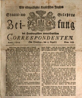 Staats- und gelehrte Zeitung des Hamburgischen unpartheyischen Correspondenten Dienstag 13. August 1805