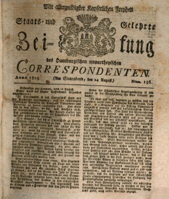 Staats- und gelehrte Zeitung des Hamburgischen unpartheyischen Correspondenten Samstag 24. August 1805