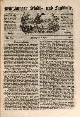 Würzburger Stadt- und Landbote Montag 9. April 1849