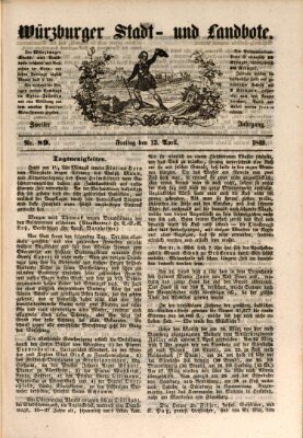 Würzburger Stadt- und Landbote Freitag 13. April 1849