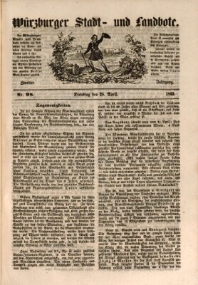 Würzburger Stadt- und Landbote Dienstag 24. April 1849