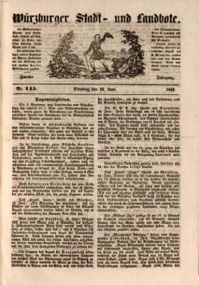 Würzburger Stadt- und Landbote Dienstag 19. Juni 1849