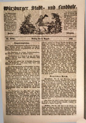Würzburger Stadt- und Landbote Freitag 3. August 1849