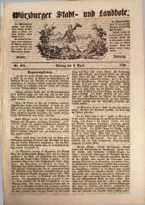 Würzburger Stadt- und Landbote Dienstag 9. April 1850