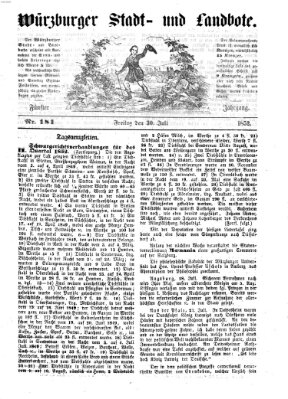 Würzburger Stadt- und Landbote Freitag 30. Juli 1852