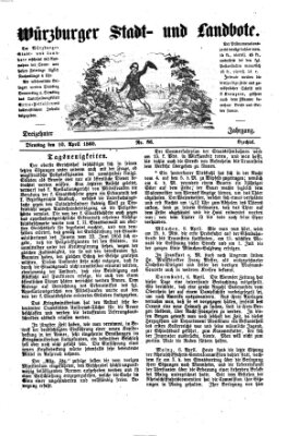 Würzburger Stadt- und Landbote Dienstag 10. April 1860