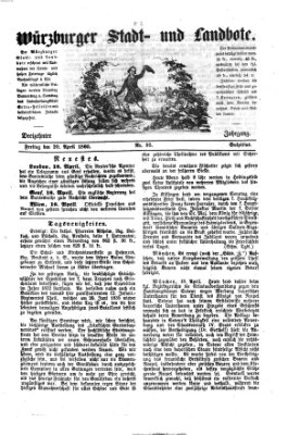 Würzburger Stadt- und Landbote Freitag 20. April 1860