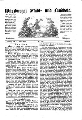 Würzburger Stadt- und Landbote Dienstag 12. Juni 1860