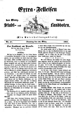 Extra-Felleisen (Würzburger Stadt- und Landbote) Dienstag 26. März 1861