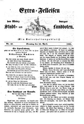 Extra-Felleisen (Würzburger Stadt- und Landbote) Dienstag 23. April 1861