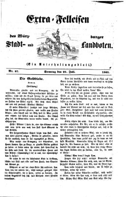 Extra-Felleisen (Würzburger Stadt- und Landbote) Sonntag 21. Juli 1861