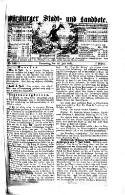 Würzburger Stadt- und Landbote Donnerstag 10. Juli 1862