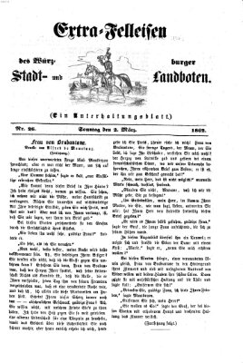 Extra-Felleisen (Würzburger Stadt- und Landbote) Sonntag 2. März 1862