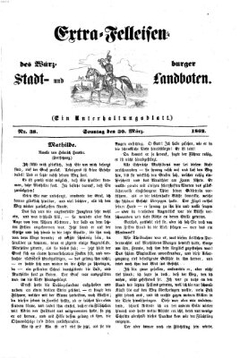 Extra-Felleisen (Würzburger Stadt- und Landbote) Sonntag 30. März 1862