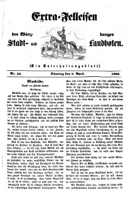 Extra-Felleisen (Würzburger Stadt- und Landbote) Dienstag 8. April 1862