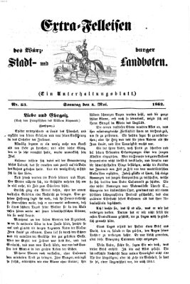 Extra-Felleisen (Würzburger Stadt- und Landbote) Sonntag 4. Mai 1862