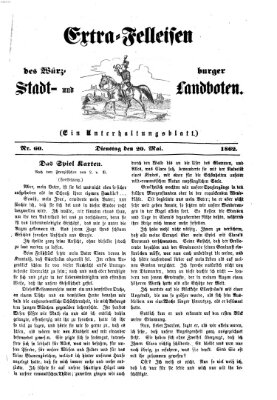 Extra-Felleisen (Würzburger Stadt- und Landbote) Dienstag 20. Mai 1862