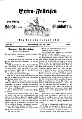 Extra-Felleisen (Würzburger Stadt- und Landbote) Donnerstag 10. Juli 1862