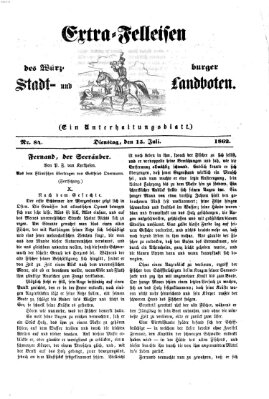 Extra-Felleisen (Würzburger Stadt- und Landbote) Dienstag 15. Juli 1862