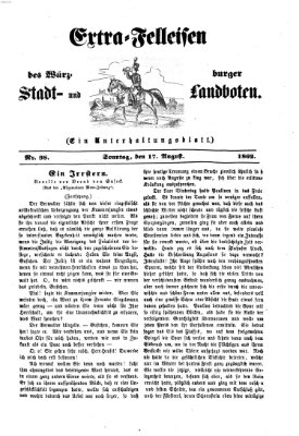 Extra-Felleisen (Würzburger Stadt- und Landbote) Sonntag 17. August 1862