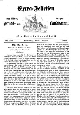 Extra-Felleisen (Würzburger Stadt- und Landbote) Donnerstag 21. August 1862