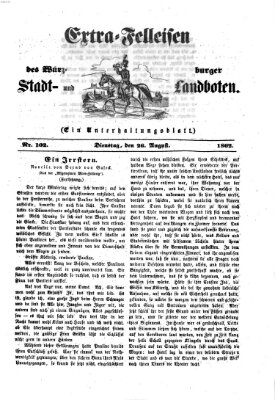 Extra-Felleisen (Würzburger Stadt- und Landbote) Dienstag 26. August 1862