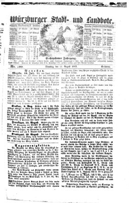 Würzburger Stadt- und Landbote Dienstag 11. August 1863