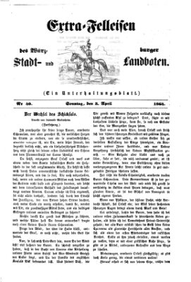 Extra-Felleisen (Würzburger Stadt- und Landbote) Sonntag 3. April 1864