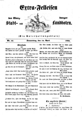 Extra-Felleisen (Würzburger Stadt- und Landbote) Donnerstag 14. April 1864