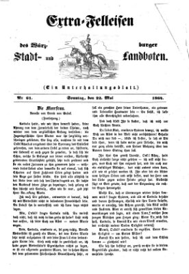 Extra-Felleisen (Würzburger Stadt- und Landbote) Sonntag 22. Mai 1864