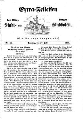 Extra-Felleisen (Würzburger Stadt- und Landbote) Sonntag 17. Juli 1864