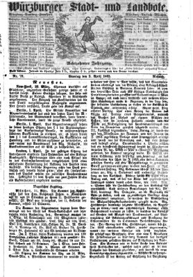 Würzburger Stadt- und Landbote Montag 3. April 1865