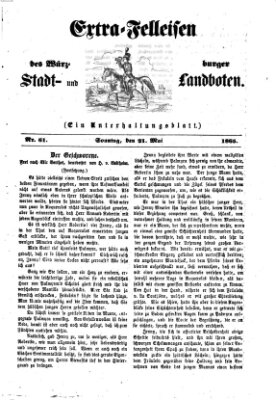 Extra-Felleisen (Würzburger Stadt- und Landbote) Sonntag 21. Mai 1865