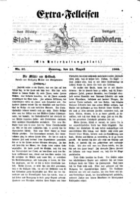 Extra-Felleisen (Würzburger Stadt- und Landbote) Sonntag 13. August 1865