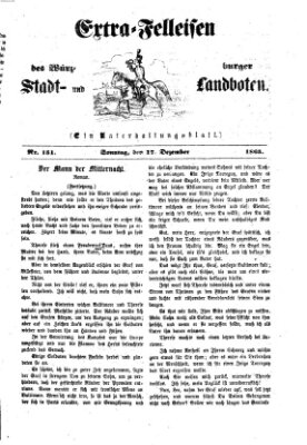 Extra-Felleisen (Würzburger Stadt- und Landbote) Sonntag 17. Dezember 1865