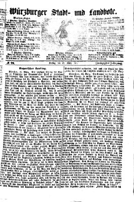 Würzburger Stadt- und Landbote Freitag 22. März 1867