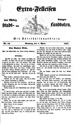 Extra-Felleisen (Würzburger Stadt- und Landbote) Sonntag 7. April 1867