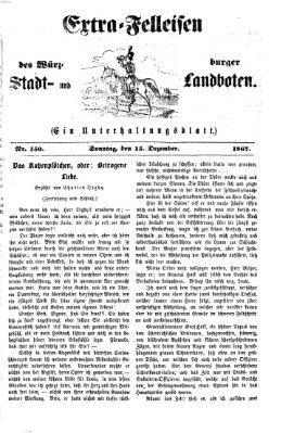 Extra-Felleisen (Würzburger Stadt- und Landbote) Sonntag 15. Dezember 1867