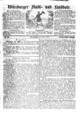 Würzburger Stadt- und Landbote Mittwoch 1. April 1868