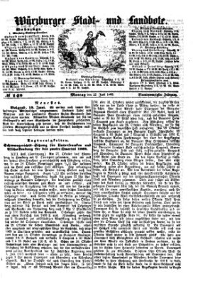 Würzburger Stadt- und Landbote Montag 22. Juni 1868